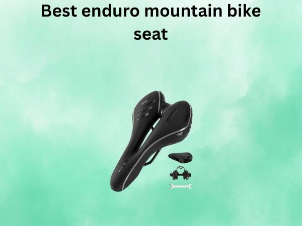 Best enduro mountain bike seat