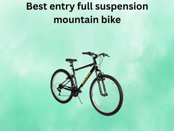 Best entry full suspension mountain bike