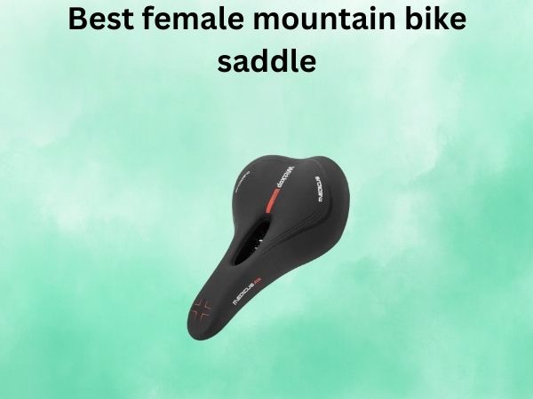Best female mountain bike saddle