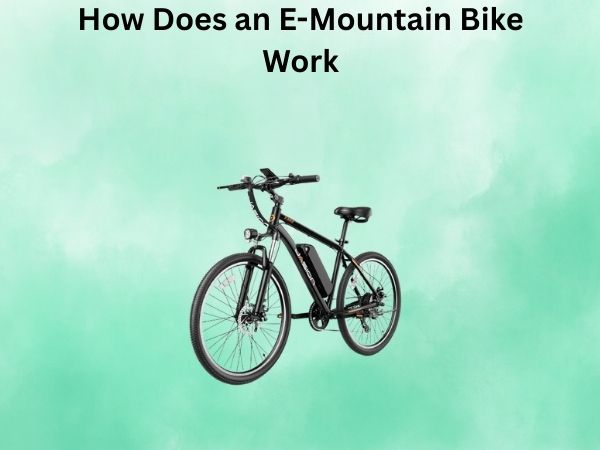 How Does an E-Mountain Bike Work