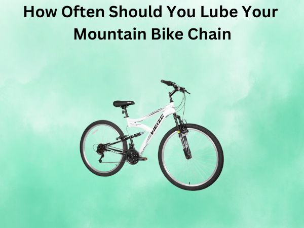 How Often Should You Lube Your Mountain Bike Chain
