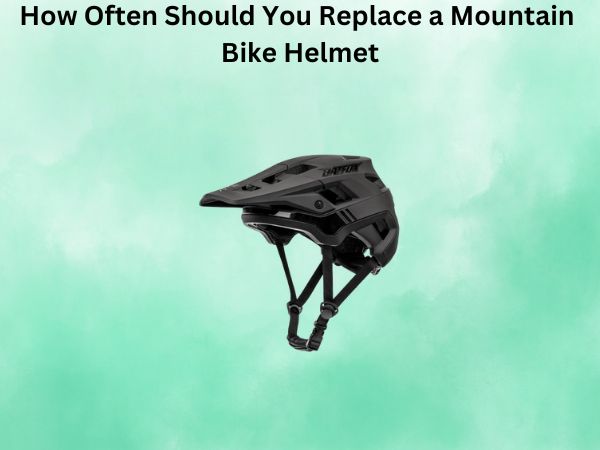 How Often Should You Replace a Mountain Bike Helmet