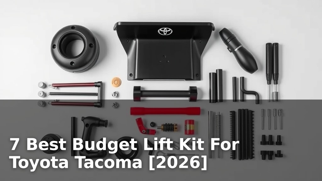 7 Best Budget Lift Kit For Toyota Tacoma [2026]