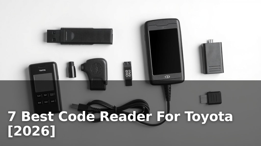 7 Best Code Reader For Toyota [2026]