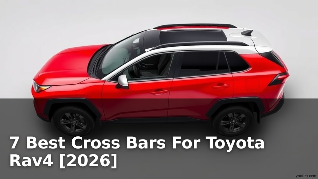 7 Best Cross Bars For Toyota Rav4 [2026]