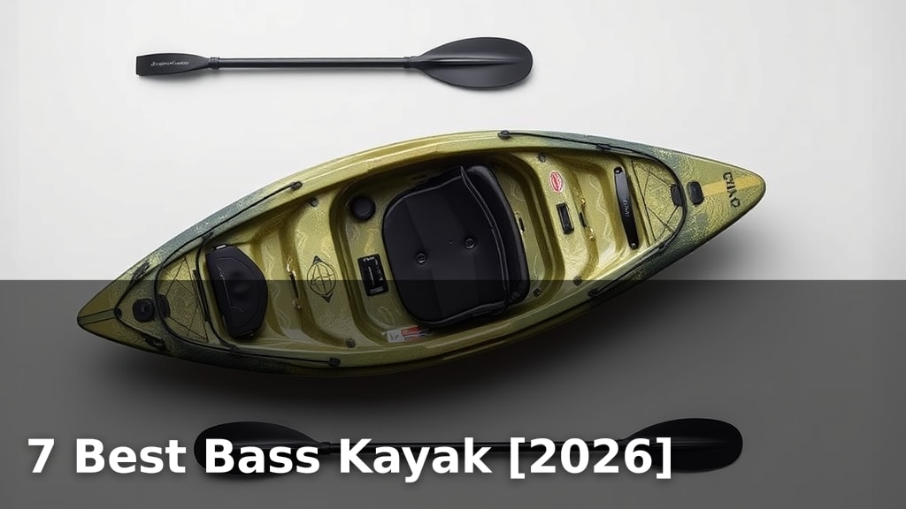 7 Best Bass Kayak [2026]