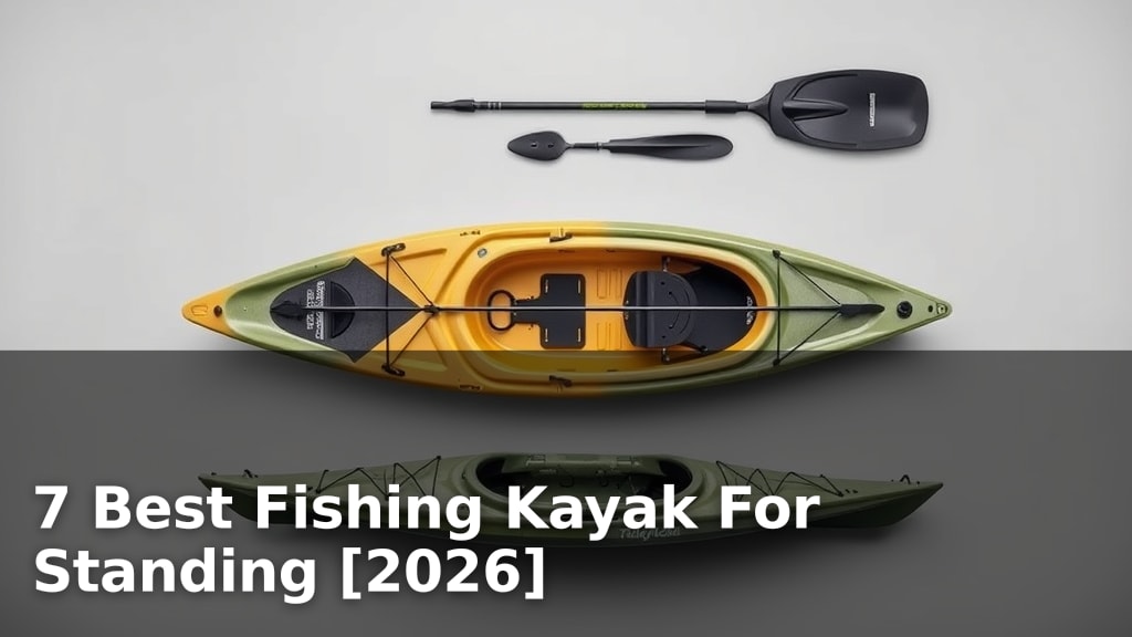 7 Best Fishing Kayak For Standing [2026]
