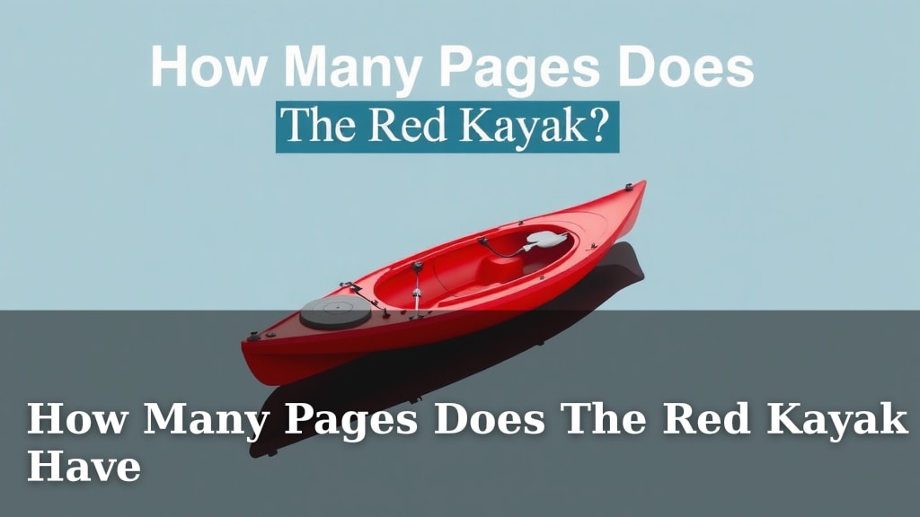 How Many Pages Does The Red Kayak Have