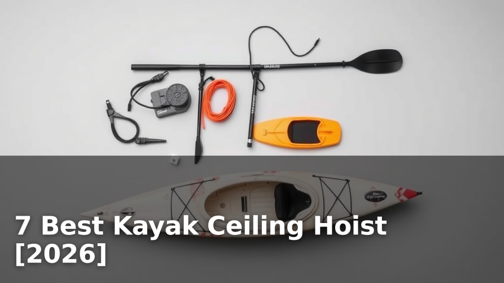 7 Best Kayak Ceiling Hoist [2026]