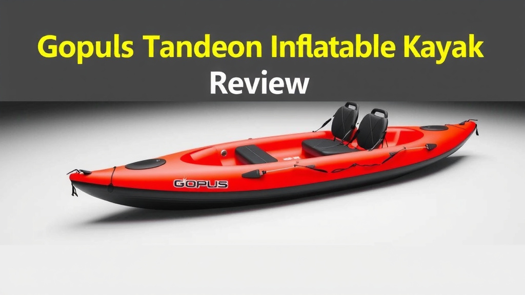 Goplus Tandem Inflatable Kayak Review: Our Experience