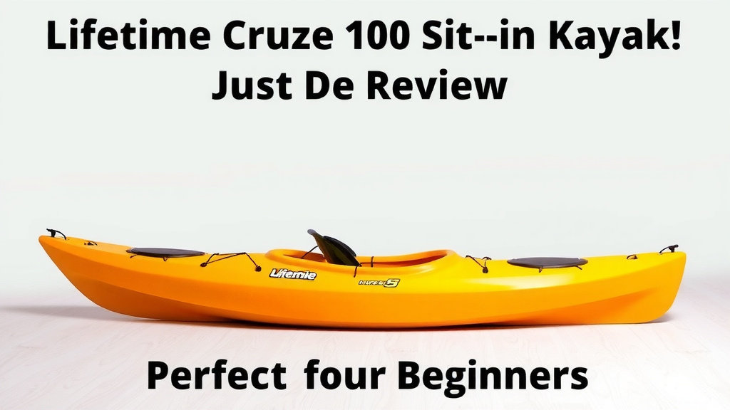 Lifetime Cruze 100 Sit-in Kayak Review: Perfect for Beginners