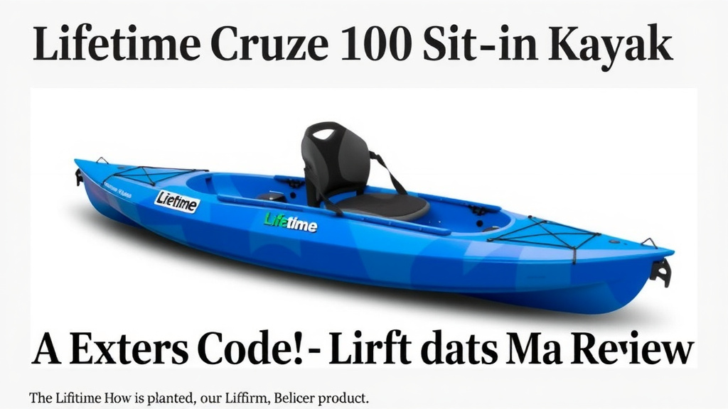 Lifetime Cruze 100 Sit-in Kayak Review: Stable Fun