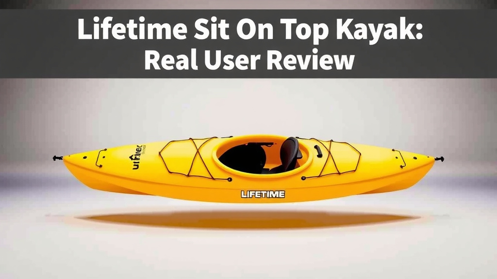 Lifetime Sit On Top Kayak: Real User Review