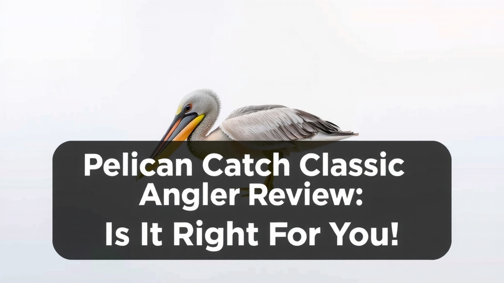Pelican Catch Classic Angler Review: Is It Right For You