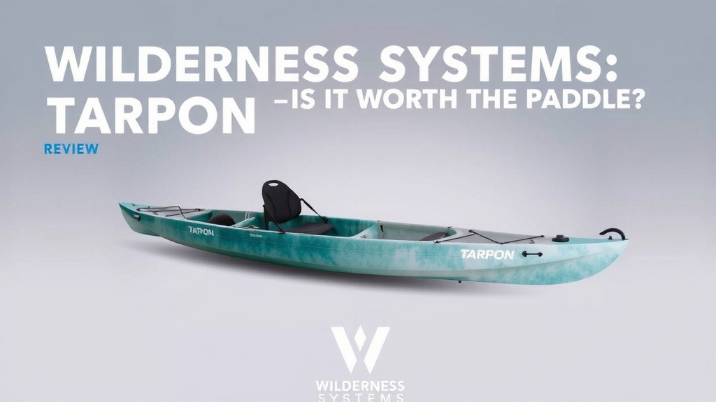 Wilderness Systems Tarpon Review: Is It Worth The Paddle