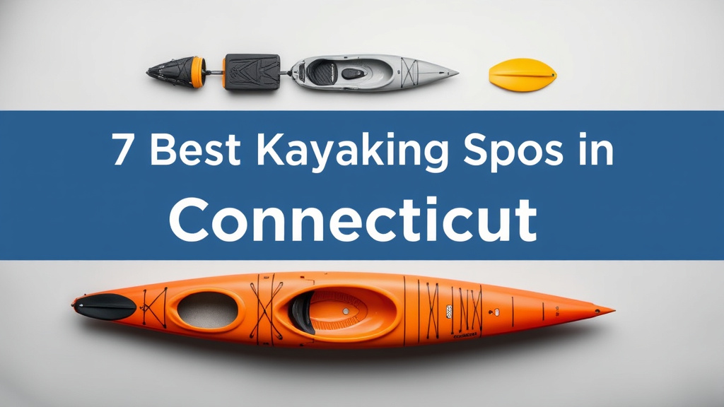 7 Best Kayaking Spots in Connecticut